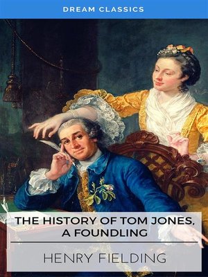 cover image of The History of Tom Jones, a Foundling (Dream Classics)